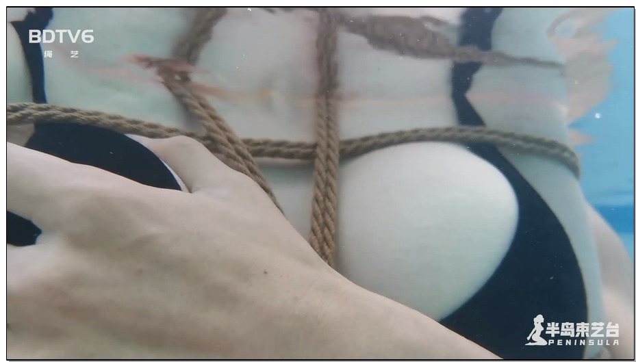 【半岛束艺】半岛水世界第四集：水下欢愉